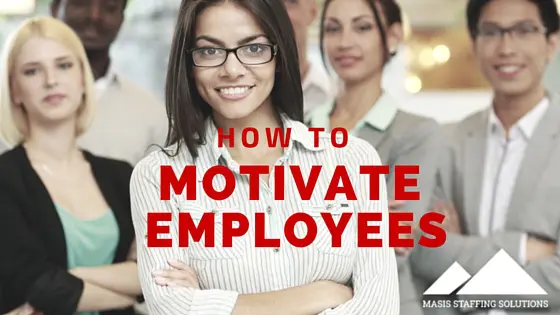 Motivate employees