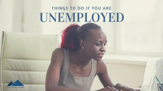 things to do if you are unemployed
