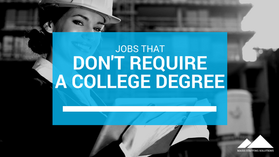 jobs that don't require a college degree