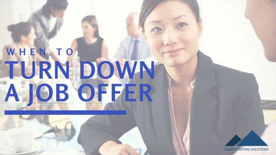 turn down a job