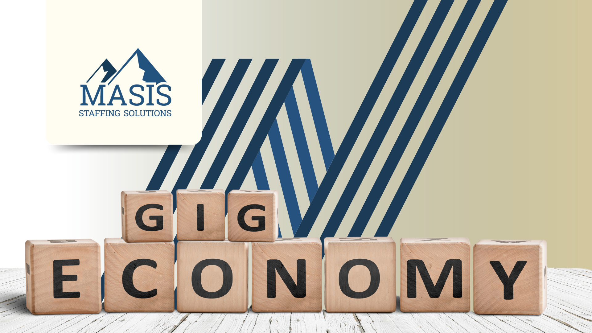 Wooden blocks spelling "gig economy" against a background logo for Masis Staffing