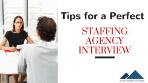 Staffing Agency Interview? Do These 5 Things To Prep